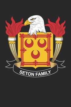 Paperback Seton: Seton Coat of Arms and Family Crest Notebook Journal (6 x 9 - 100 pages) Book