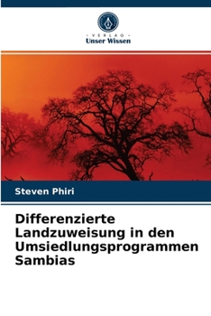 Paperback Differenzierte Landzuweisung in den Umsiedlungsprogrammen Sambias [German] Book