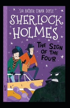 The Sign of the Four(Sherlock Holmes #2) illustrated