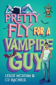 Paperback Pretty Fly for a Vampire Guy Book