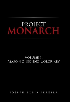 Hardcover Project Monarch: Volume 1: Masonic Techno Color Key Book