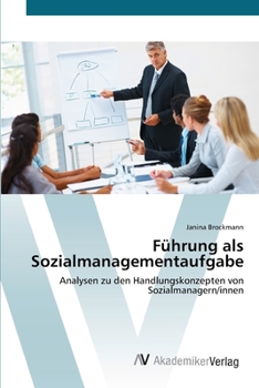 Paperback Führung als Sozialmanagementaufgabe [German] Book