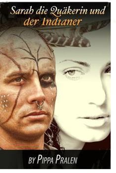 Sarah die Quäkerin und der Indianer