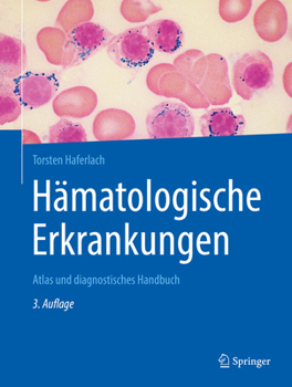 Hardcover Hämatologische Erkrankungen: Atlas Und Diagnostisches Handbuch [German] Book