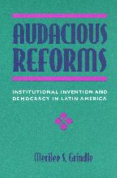 Paperback Audacious Reforms: Institutional Invention and Democracy in Latin America Book