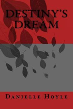 Paperback Destiny's Dream Book