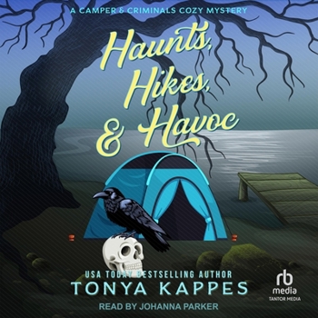 Haunts, Hikes, & Havoc (A Camper & Criminals Cozy Mystery Series) - Book #41 of the Camper & Criminals