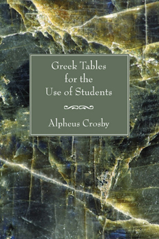 Paperback Greek Tables for the Use of Students Book