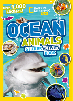 Ocean Animals Sticker Activity Book: Over 1,000 Stickers! (NG Sticker Activity Books)