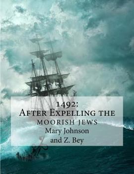 Paperback 1492: After Expelling the Moorish Jews Book