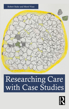 Paperback Researching Care with Case Studies Book
