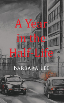 Paperback A Year in the Half-Life Book
