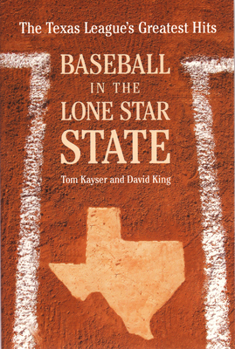 Paperback Baseball in the Lone Star State: The Texas League's Greatest Hits Book