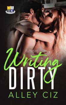 Paperback Writing Dirty: BTU Alumni #5 Book