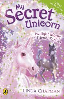 Paperback Twilight Magic (My Secret Unicorn) Book