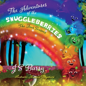 Paperback The Adventures of the Snuggleberries: The Four Seasons Book