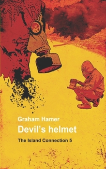 Devil's Helmet - Book #5 of the Island Connection