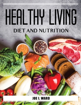 Paperback Healthy Living Diet and Nutrition Book