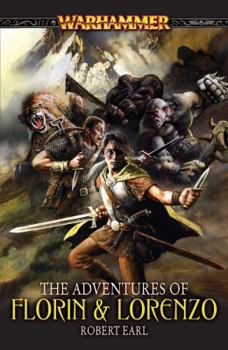 The Adventures of Florin and Lorenzo (Warhammer) - Book  of the Adventures of Florin & Lorenzo