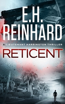 Reticent (The Nash Harrington Crime Thriller Series) - Book #6 of the Lieutenant Harrington Thriller