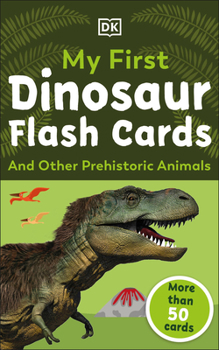 Cover for "My First Dinosaur Flash Cards"