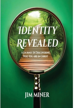 Hardcover Identity Revealed: A Journey in Discovering Who You Are in Christ Book