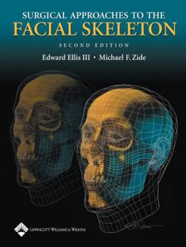 Hardcover Surgical Approaches To The Facial Skeleton Book