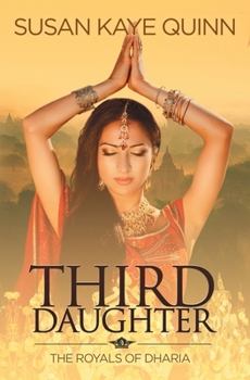 Third Daughter - Book #1 of the Royals of Dharia