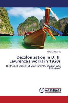 Paperback Decolonization in D. H. Lawrence's Works in 1920s Book