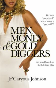 Paperback Men, Money, & Gold Diggers Book
