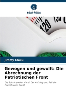Gewogen und gewollt: Die Abrechnung der Patriotischen Front (German Edition)