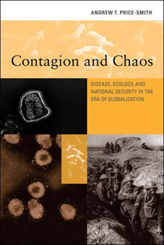 Paperback Contagion and Chaos: Disease, Ecology, and National Security in the Era of Globalization Book