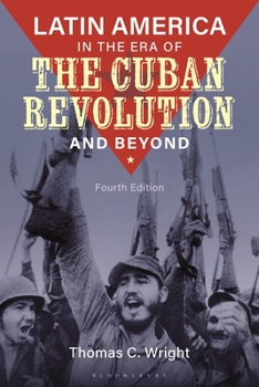 Hardcover Latin America in the Era of the Cuban Revolution and Beyond Book