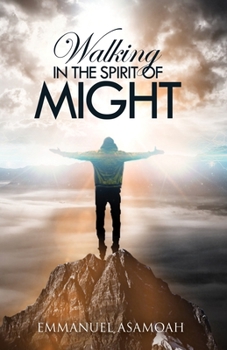 Paperback Walking in the Spirit of Might Book