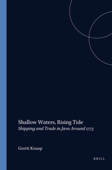 Shallow Waters, Rising Tide - Book #172 of the Verhandelingen van het Koninklijk Instituut voor Taal-, Land- en Volkenkunde