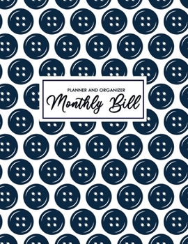 Monthly Bill Planner and Organizer: Weekly Expense Tracker Finance Journal Monthly Bill Budget Planner size 8.5x11 Inches Personal Budget Organizer