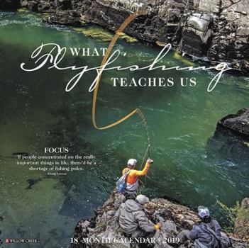 Calendar What Fly Fishing Teaches Us 2019 Wall Calendar Book
