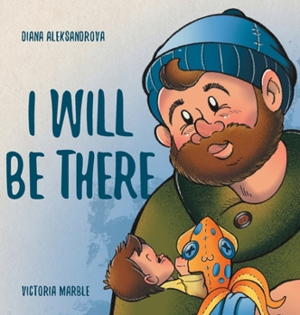 Hardcover I Will Be There Book