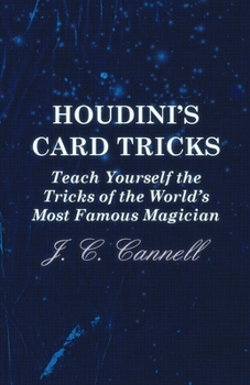 Paperback Houdini's Card Tricks - Teach Yourself the Tricks of the World's Most Famous Magician Book