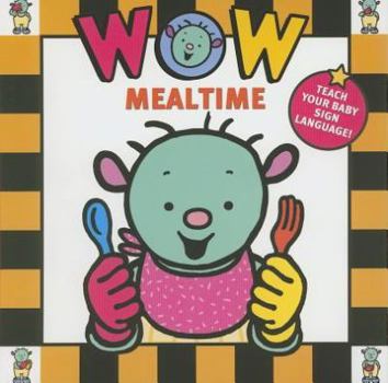 Board book Wow!: Mealtime Book