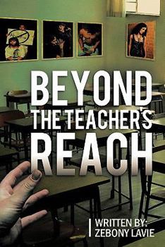 Paperback Beyond The Teacher's Reach Book
