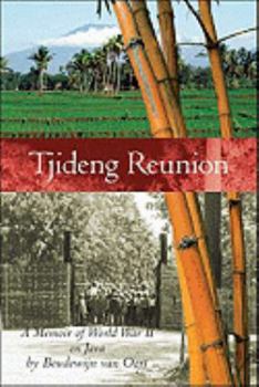 Paperback Tjideng Reunion: A Memoir of World War II on Java Book