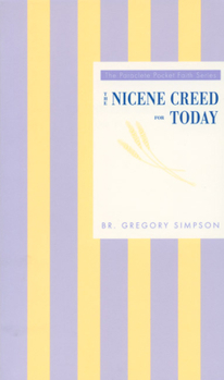Paperback The Nicene Creed For Today (Pocket Faith) Book