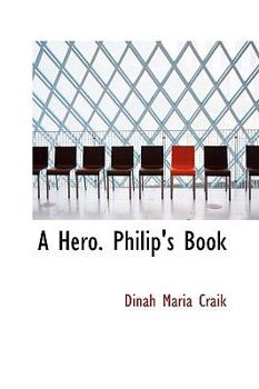 Hardcover A Hero. Philip's Book