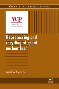 Hardcover Reprocessing and Recycling of Spent Nuclear Fuel Book