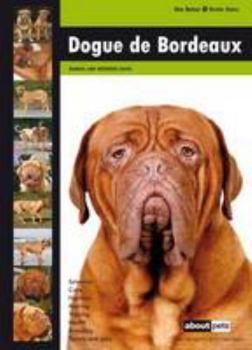 Hardcover Dogue De Bordeaux (Dog Breed Expert Series) Book