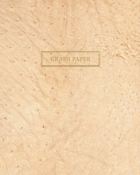 Paperback Graph Paper: Executive Style Composition Notebook - Cream Ostrich Skin Leather Style, Softcover - 8 x 10 - 100 pages (Office Essent Book