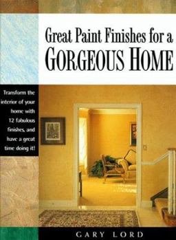 Hardcover Great Paint Finishes for a Gorgeous Home Book
