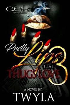 Paperback Pretty Lips That Thugs Love 3 Book