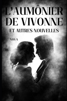 Paperback L'aumônier de Vivonne et autres nouvelles [French] Book